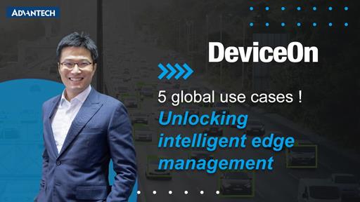 5 global use cases! Unlocking the intelligent edge management